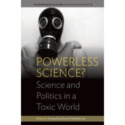 Powerless Science?: Science and Politics in a Toxic World