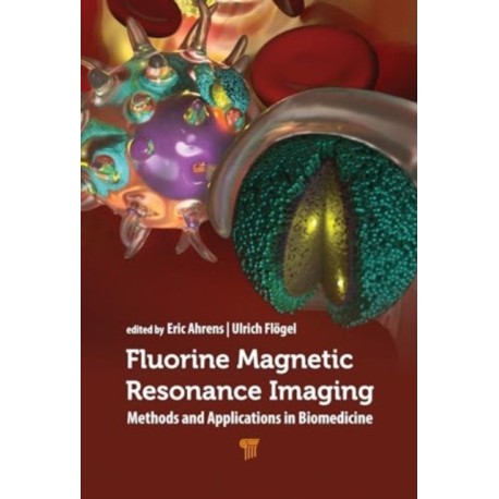 Fluorine Magnetic Resonance Imaging: Methods and Applications in Biomedicine
