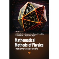Mathematical Methods of Physics: Problems with Solutions