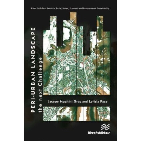 Peri-urban Landscape: The Next Challenge