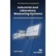 Industrial and Laboratory Measuring Systems: Sensors, Distributed, Modular and Wireless Systems