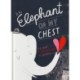 An Elephant on My Chest: Or, Why Heartbreak Is Worth It