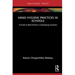 Hand Hygiene Practices in Schools: A Guide to Best-Practice in Developing Countries