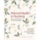 Mental Health in Nursing: Theory and Practice for Clinical Settings