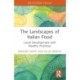 The Landscapes of Italian Food: Local Development and Healthy Practices
