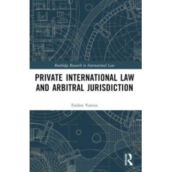 Private International Law and Arbitral Jurisdiction