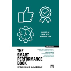The Smart Performance Book: How to be your best business self