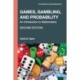 Games, Gambling, and Probability: An Introduction to Mathematics