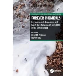 Forever Chemicals: Environmental, Economic, and Social Equity Concerns with PFAS in the Environment