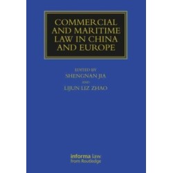 Commercial and Maritime Law in China and Europe