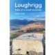 Loughrigg: Tales of a small mountain