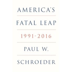 America's Fatal Leap: 1991-2016