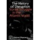 The History of Disruption: Social Struggle in the Atlantic World