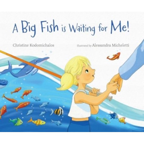 A Big Fish is Waiting for Me!