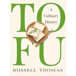 Tofu: A Culinary History