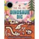 The Big, Big Dinosaur Dig