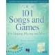 First We Sing! 101 Songs & Games: For Singing, Playing, and More!