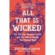 All That is Wicked: The 'Victorian Hannibal Lecter' and the Race to Decode the Criminal Mind