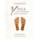 Yoga as Pilgrimage: Sutras for a Modern Age