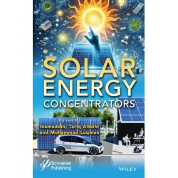 Solar Energy Concentrators: Essentials and Applications