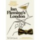 Ian Fleming's London