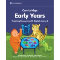 Cambridge Early Years Teaching Resource with Digital Access 1: Early Years International