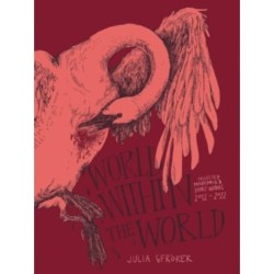 World Within the World: Collected Minicomix & Short Works 2010-2022