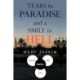 Tears in Paradise and a Smile in Hell