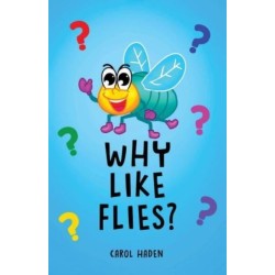 Why Like Flies?
