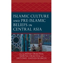Islamic Culture and Pre-Islamic Beliefs in Central Asia
