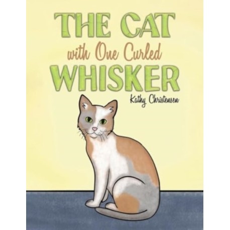 The Cat With One Curled Whisker