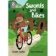 Swords and Bikes: Band 16/Sapphire
