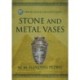 Stone and Metal Vases