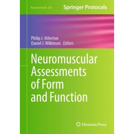 Neuromuscular Assessments of Form and Function