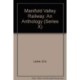 Manifold Valley Railway: An Anthology