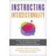 Instructing Intersectionality: Critical and Practical Strategies for the Journalism and Mass Communication Classroom