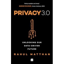 Privacy 3.0: Unlocking Our Data-Driven Future