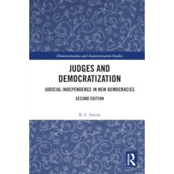 Judges and Democratization: Judicial Independence in New Democracies