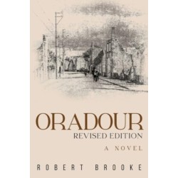 Oradour: Revised edition