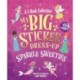 My Big Sticker Dress-Up: Sparkle Sweeties