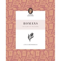 Romans: The Glory of the Gospel