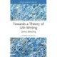 Towards a Theory of Life-Writing: Genre Blending