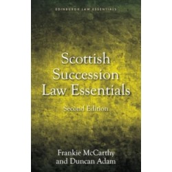 Scottish Succession Law Essentials: 2nd edition