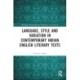 Language, Style and Variation in Contemporary Indian English Literary Texts