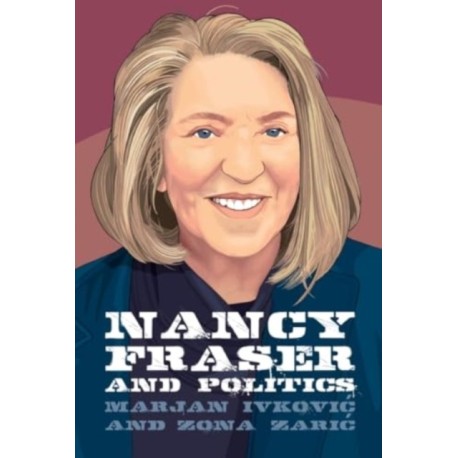 Nancy Fraser and Politics