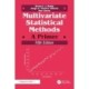 Multivariate Statistical Methods: A Primer