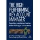 The High-Performing Key Account Manager: Creating Sustained Value with Strategic Customers