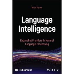 Language Intelligence: Expanding Frontiers in Natural Language Processing