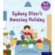 Essential Letters and Sounds: Essential Phonic Readers: Oxford Reading Level 6: Sydney Steer's Amazing Holiday