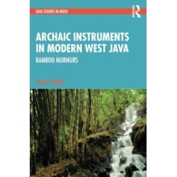Archaic Instruments in Modern West Java: Bamboo Murmurs